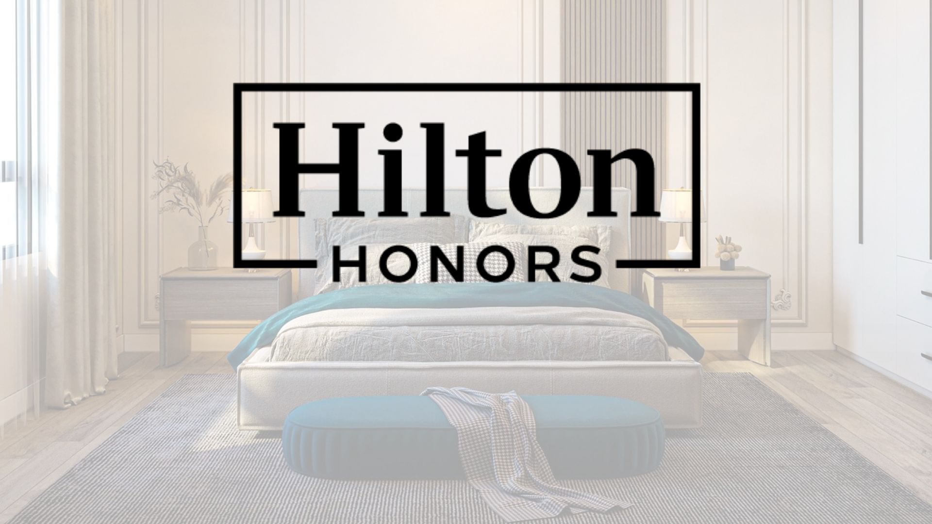 Hilton Honors – programa de fidelidade da rede Hilton